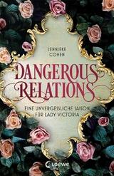 Dangerous Relations -  Jennieke Cohen