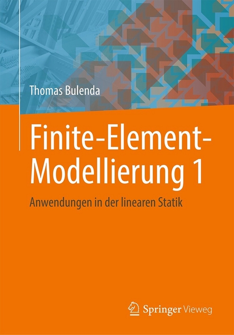 Finite-Element-Modellierung 1 -  Thomas Bulenda