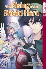 The Rising of the Shield Hero, Band 23 - Kyu Aiya, Seira Minami, Yusagi Aneko
