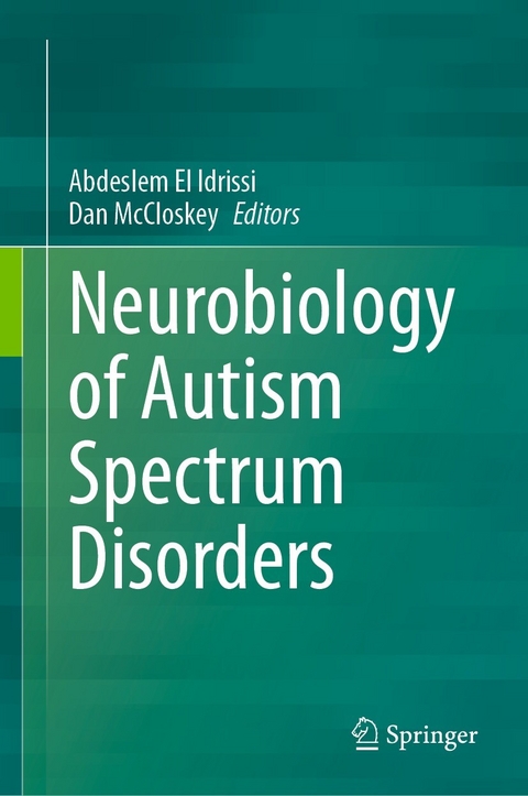 Neurobiology of Autism Spectrum Disorders - 