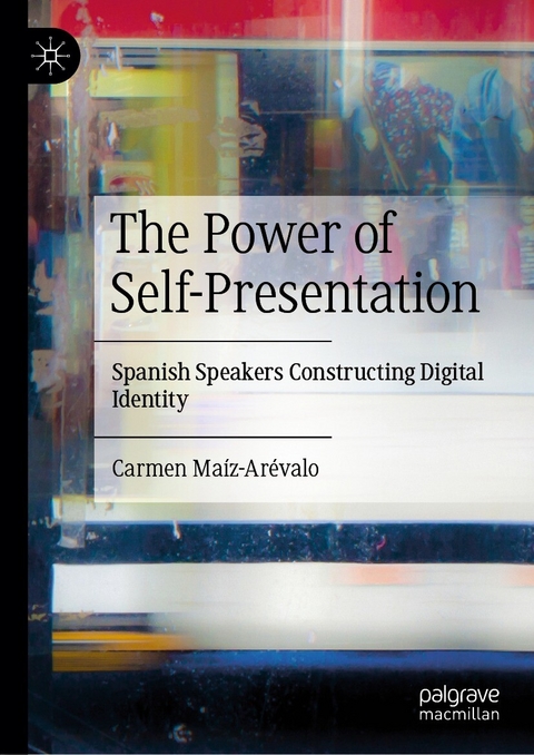 The Power of Self-Presentation -  Carmen Maíz-Arévalo