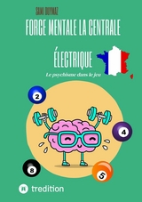 Force mentale La centrale électrique - Sami Duymaz