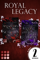 Royal Legacy: Die royale Vampir Romance Dilogie in einer E-Box! (Royal Legacy) -  Alexandra Lehnert