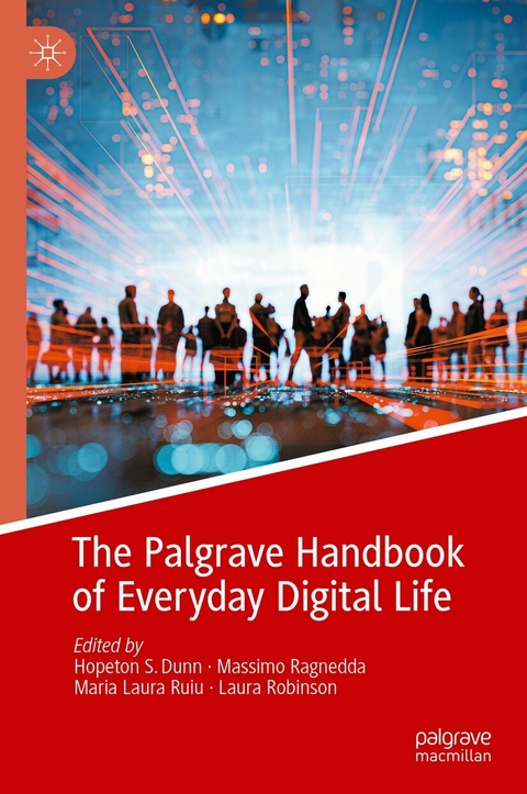 The Palgrave Handbook of Everyday Digital Life - 