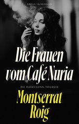 Die Frauen vom Café Nuria -  Montserrat Roig