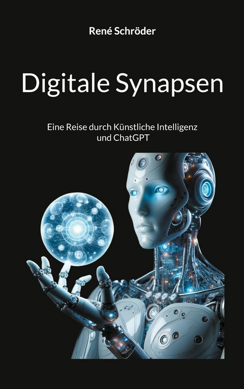 Digitale Synapsen -  René Schröder