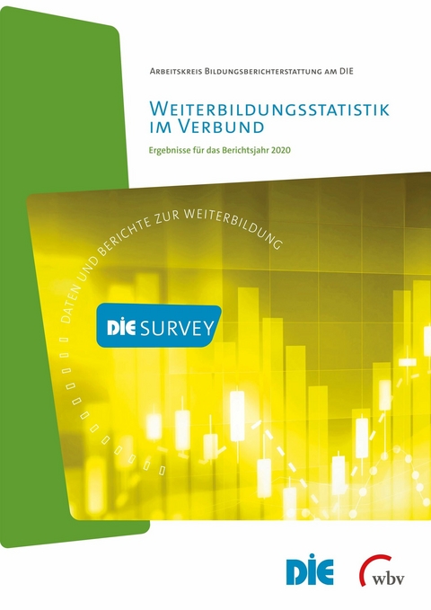 Weiterbildungsstatistik im Verbund 2020 - Johannes Christ, Heike Horn, Thomas Lux