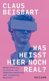 Was heißt hier noch real? -  Claus Beisbart