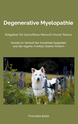 Degenerative Myelopathie - Franziska Balke