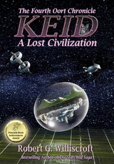 KEID: A Lost Civilization -  Robert G. Williscroft