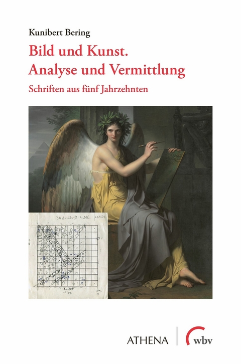 Bild und Kunst. Analyse und Vermittlung -  Kunibert Bering