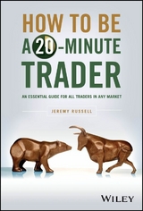 How to Be a 20-Minute Trader -  Jeremy Russell