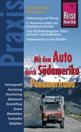 Reise Know-How Praxis Panamericana - Mit dem Auto durch Südamerika - Klaus Schier, Sonja Nertinger