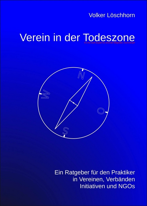 Verein in der Todeszone -  Volker Löschhorn