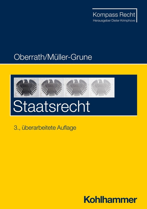 Staatsrecht -  Jörg-Dieter Oberrath,  Sven Müller-Grune