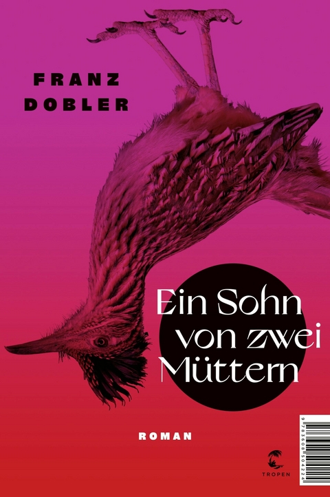 Ein Sohn von zwei Müttern -  Franz Dobler