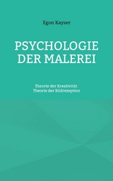 Psychologie der Malerei -  Egon Kayser