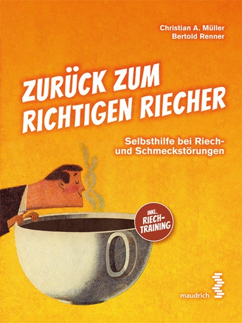 Zurück zum richtigen Riecher -  Christian A. Müller,  Bertold Renner