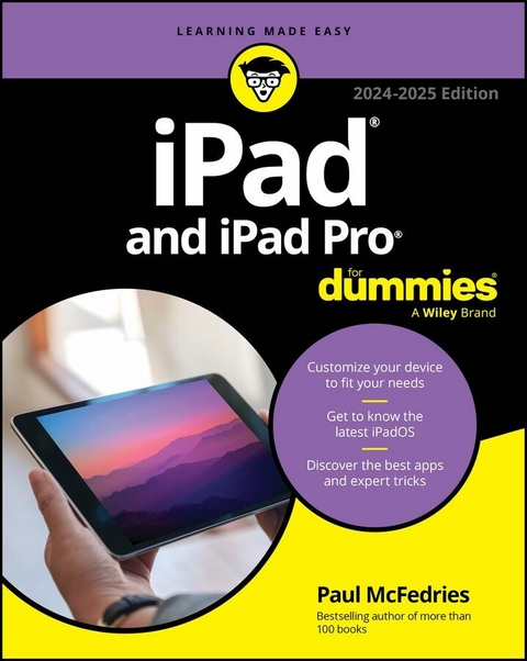 iPad and iPad Pro For Dummies, 2024-2025 Edition - Paul McFedries