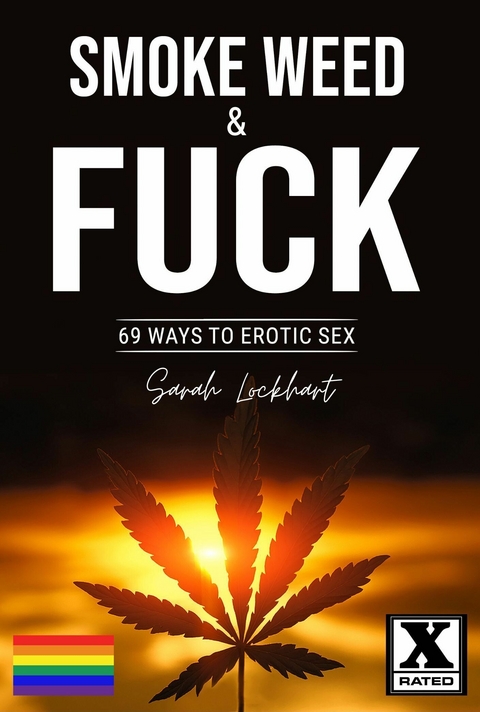 Smoke Weed & Fuck -  Sarah Lockhart