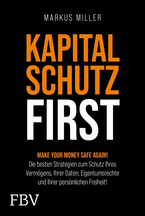 Kapitalschutz first -  Markus Miller