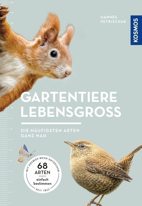 Gartentiere lebensgroß -  Dr. Hannes Petrischak