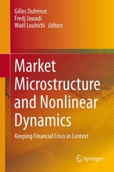 Market Microstructure and Nonlinear Dynamics -  Gilles Dufrénot,  Fredj Jawadi,  Waël Louhichi