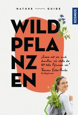 Nature Guide Wildpflanzen -  Theresa Ester