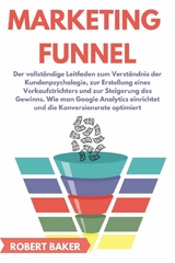 Marketing Funnel - Robert Baker