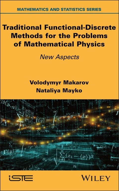 Traditional Functional-Discrete Methods for the Problems of Mathematical Physics - 