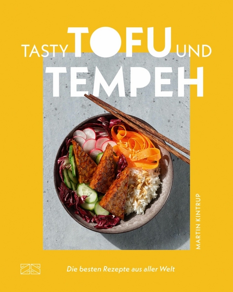 Tasty Tofu und Tempeh -  Martin Kintrup