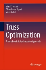 Truss Optimization - Vimal Savsani, Ghanshyam Tejani, Vivek Patel