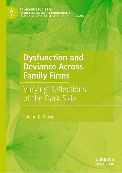 Dysfunction and Deviance Across Family Firms -  Roland E. Kidwell