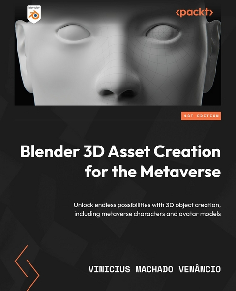 Blender 3D Asset Creation for the Metaverse -  Vinicius Machado Ven&  acirc;  ncio