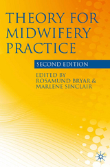 Theory for Midwifery Practice - Bryar, Rosamund; Sinclair, Marlene