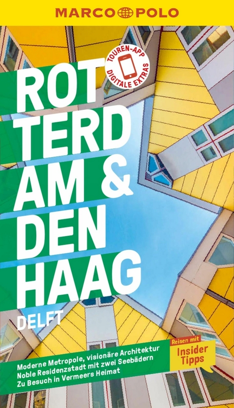 MARCO POLO Reiseführer E-Book Rotterdam & Den Haag, Delft -  Ralf Johnen