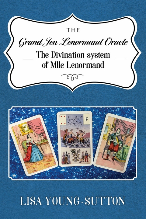 Grand Jeu Lenormand Oracle -  Lisa Young-Sutton