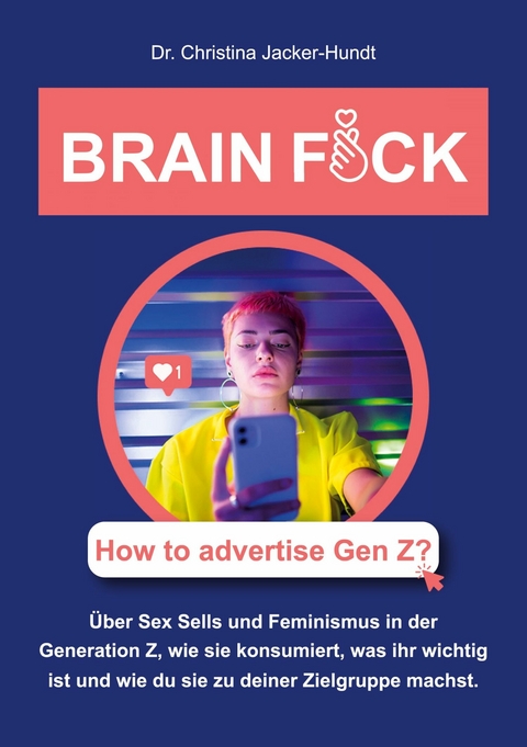 Brain Fuck -  Christina Jacker-Hundt