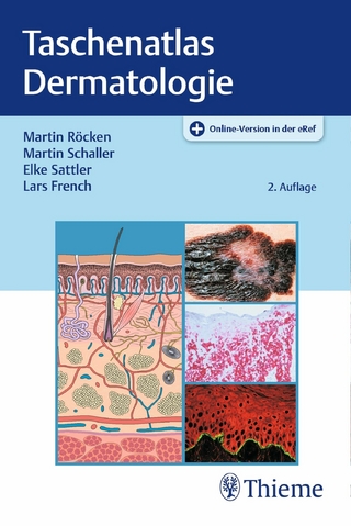 Taschenatlas Dermatologie - Martin Röcken; Martin Schaller; Elke Sattler …