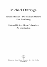 Fakt und Fiktion – Das Requiem Mozarts - Michael Ostrzyga