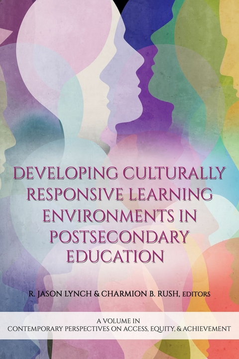 Developing Culturally Responsive Learning Environments in Postsecondary Education - 