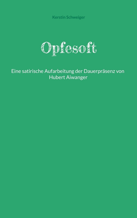 Opfesoft - Kerstin Schweiger