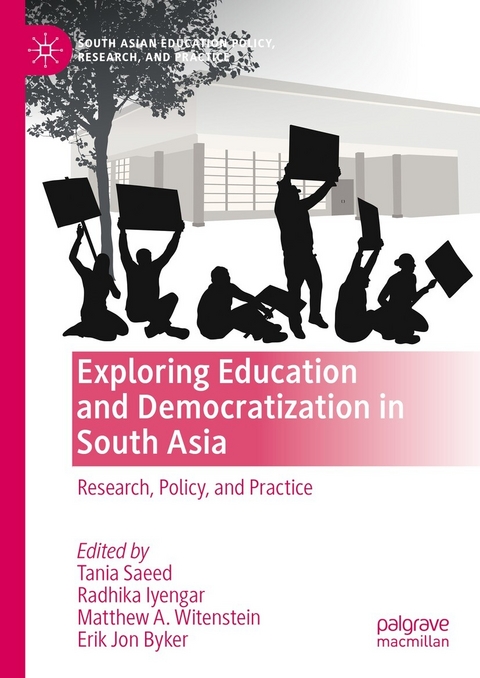 Exploring Education and Democratization in South Asia - 