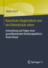 Räumliche Ungleichheit-wie ein Föderalstaat sehen - Walter Bartl