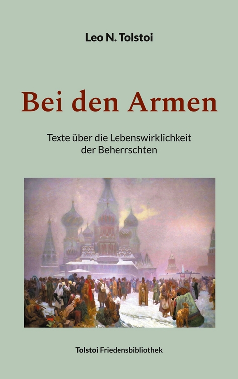 Bei den Armen - Leo N. Tolstoi