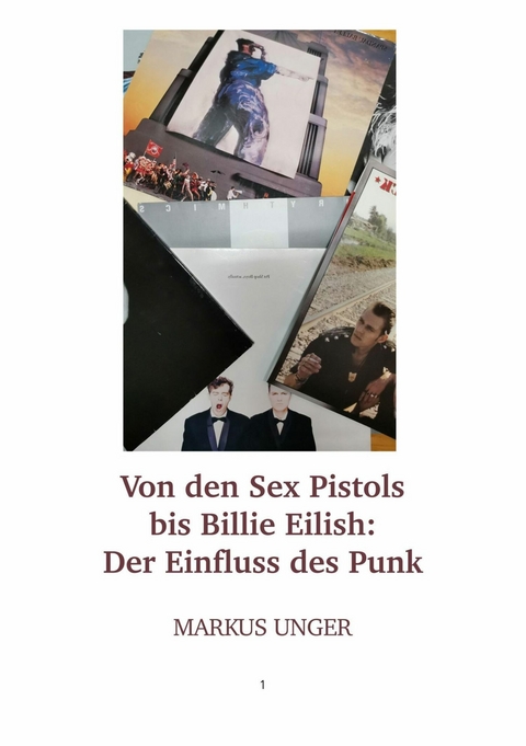 Von den Sex Pistols bis Billie Eilish - Markus Unger