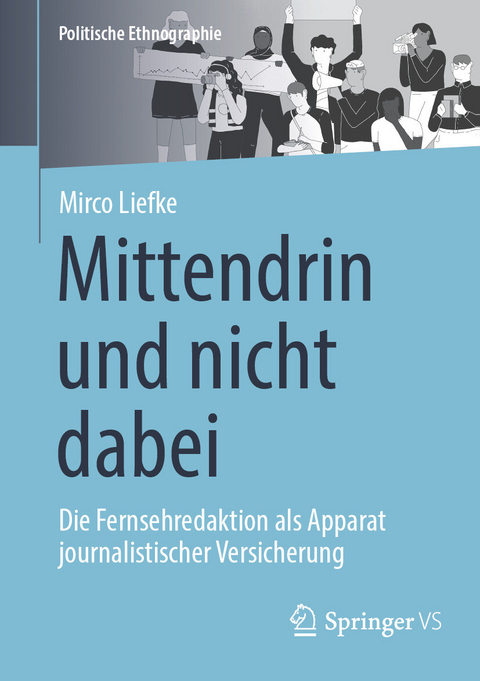 Mittendrin und nicht dabei -  Mirco Liefke