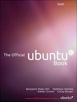 The Official Ubuntu Book - Hill, Benjamin Mako; Helmke, Matthew; Graner, Amber; Burger, Corey