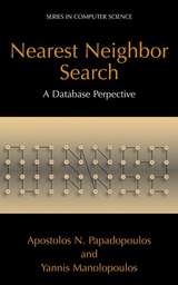 Nearest Neighbor Search: - Apostolos N. Papadopoulos, Yannis Manolopoulos