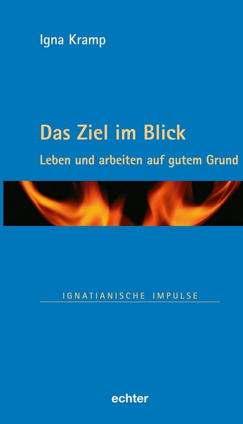 Das Ziel im Blick -  Igna Kramp